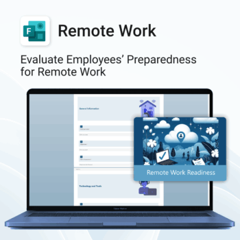 Remote Work Readiness for MS Forms