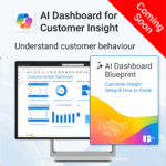AI Dashbaord – Customer Insight for Copilot -Coming Soon
