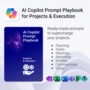AI Copilot Prompt Playbook for Projects & Execution