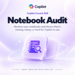 Copilot Cowork Skill - Notebook Audit