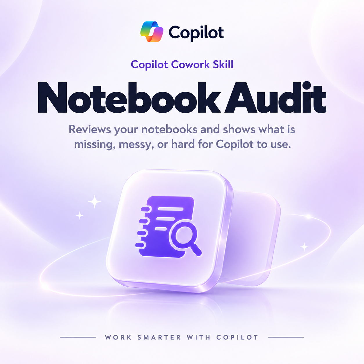 Copilot Cowork Skill - Notebook Audit
