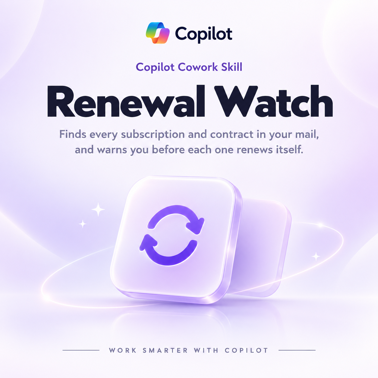 Copilot Cowork Skill - Renewal Watch